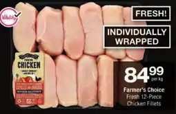 Checkers Farmer's Choice Fresh 12-Piece Chicken Fillets offer