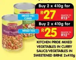 Shoprite Kitchen Pride Mixed Vegetables in Curry Sauce/Vegetables in Sweetened Brine offer