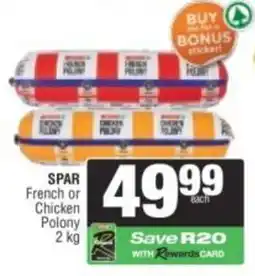 Spar SPAR French or Chicken Polony offer