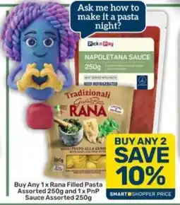 Pick n Pay Rana Filled Pasta Assorted and PnP Sauce Assorted offer