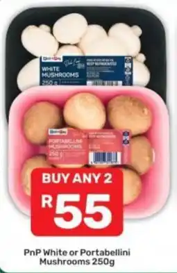 Pick n Pay PnP White or Portabellini Mushrooms offer