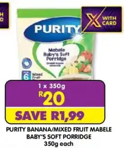 Shoprite PURITY BANANA/MIXED FRUIT MABELE BABY'S SOFT PORRIDGE offer