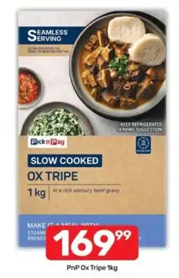 Pick n Pay Pick n Pay Slow Cooked Ox Tripe offer