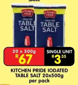 Shoprite KITCHEN PRIDE IODATED TABLE SALT 20x500g offer