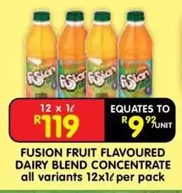 Shoprite FUSION FRUIT FLAVOURED DAIRY BLEND CONCENTRATE offer