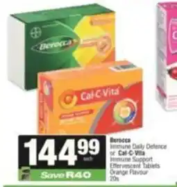 SuperSpar Berocca Immune Daily Defence or Cal-C-Vita Immune Support offer