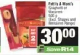 SuperSpar Fatti's & Moei's Spaghetti or Macaroni offer