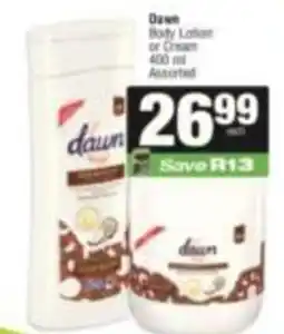 SuperSpar Dawn Body Lotion or Cream Assorted offer