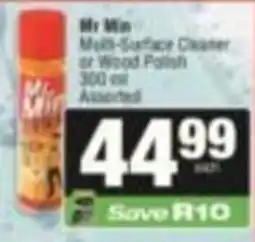 SuperSpar Mr Min Multi-Surface Cleaner or Wood Polish Assorted offer