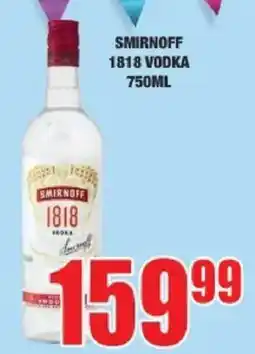 Boxer Liquors SMIRNOFF 1818 VODKA offer