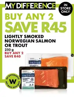 Woolworths Lightly Smoked Norwegian Salmon or Trout offer