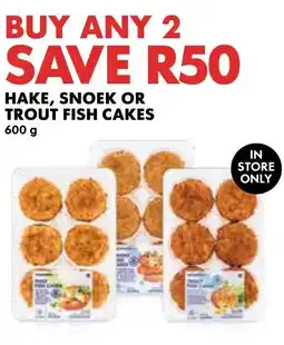 Woolworths Hake, Snoek or Trout Fish Cakes offer