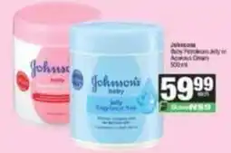 Spar Johnson's - baby petroleum jelly or aqueous cream offer