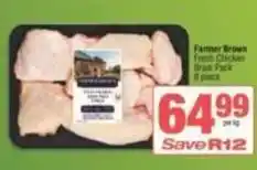 SuperSpar Farmer brown - fresh chicken breast pack offer