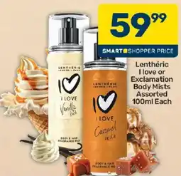Pick n Pay Lenthéric I love or Exclamation Body Mists Assorted offer