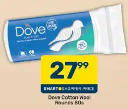 Pick n Pay Dove Cotton Wool Rounds offer