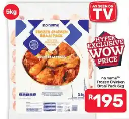 Pick n Pay Hypermarket no name Frozen Chicken Braai Pack offer