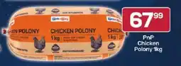 Pick n Pay PnP Chicken Polony offer