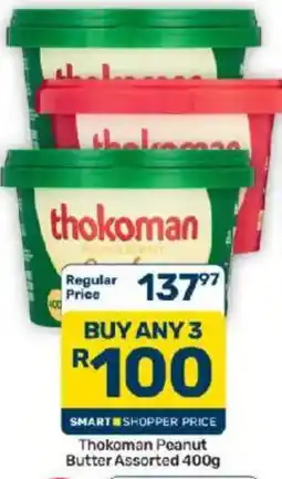 Pick n Pay Hypermarket Thokoman Peanut Butter Assorted offer