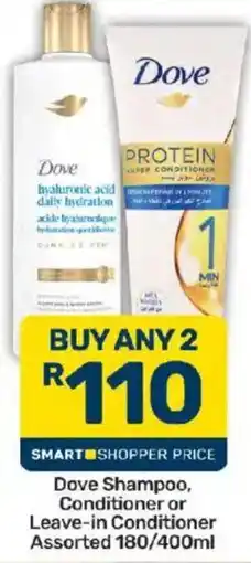 Pick n Pay Dove Shampoo, Conditioner or Leave-in Conditioner Assorted offer