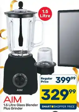 Pick n Pay AIM 1.5 Litre Glass Blender Plus Grinder offer