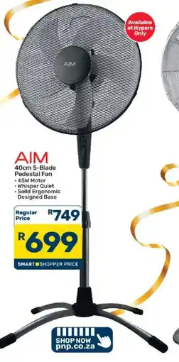 Pick n Pay AIM 40cm 5-Blade Pedestal Fan offer