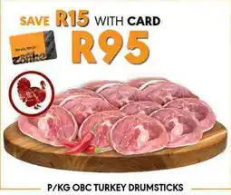OBC Meat & Chicken OBC TURKEY DRUMSTICKS offer