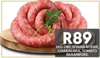 OBC Meat & Chicken OBC NYAMA BOERIE, CHAKALAKA, TOMATO BRAAIWORS offer