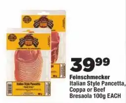 OK Foods Feinschmecker Italian Style Pancetta, Coppa or Beef Bresaola offer