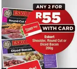 OK Foods Eskort Shoulder, Round Cut or Diced Bacon offer