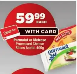 OK Foods Parmalat or Melrose Processed Cheese Slices offer