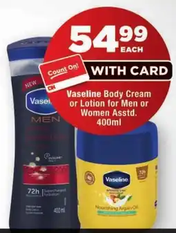OK Foods Vaseline Body Cream or Lotion for Men or Women offer