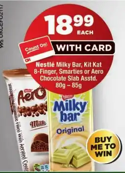 OK Foods Nestlé Milky Bar, Kit Kat 8-Finger, Smarties or Aero Chocolate Slab Assorted offer