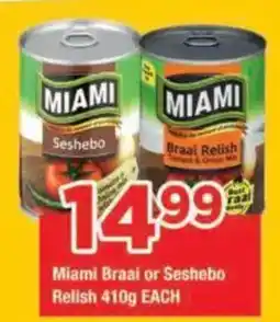 OK Grocer Miami Braai or Seshebo Relish offer