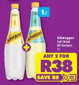 Shoprite Liquor Schweppes Soft Drink All Variants offer