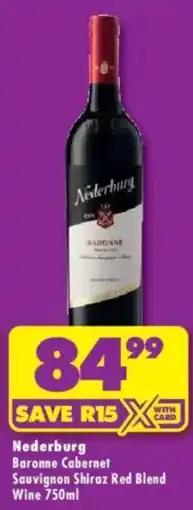 Shoprite Liquor Nederburg Baronne Cabernet Sauvignon Shiraz Red Blend Wine offer