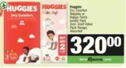 SuperSpar Huggies Dry Comfort Nappies or Nappy Pants Assorted offer