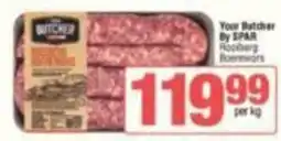 SuperSpar Your Butcher By SPAR Boerewors offer