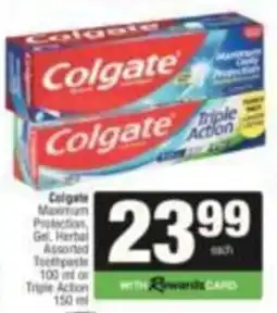 SuperSpar Colgate Maximum Protection, Gel, Herbal Assorted Toothpaste offer
