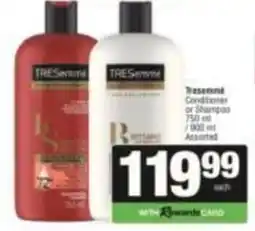 SuperSpar TRESemmé Conditioner or Shampoo Assorted offer