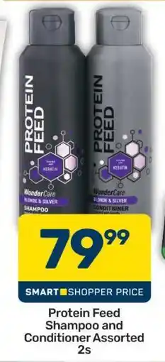 Pick n Pay Protein Feed Shampoo and Conditioner Assorted 2s offer