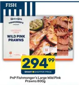 Pick n Pay PnP Fishmonger's Large Wild Pink Prawns 800g offer