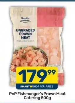 Pick n Pay PnP Fishmonger’s Prawn Meat Catering 800g offer