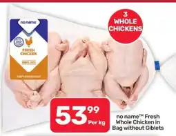 Pick n Pay Hypermarket no name Fresh Whole Chicken in Bag Without Giblets offer