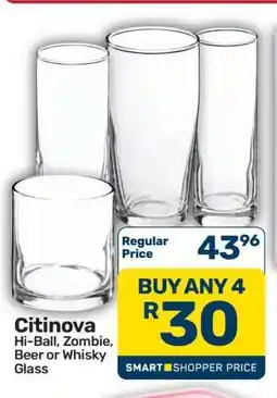 Pick n Pay Hypermarket Citinova Hi-Ball, Zombie, Beer or Whisky Glass offer