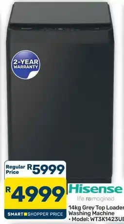 Pick n Pay Hypermarket Hisense 14kg Grey Top Loader Washing Machine offer