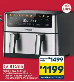 Pick n Pay Hypermarket GOLDAIR 10 Litre Dual Air Fryer offer