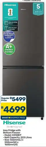Pick n Pay Hypermarket Hisense Inox Fridge with Bottom Freezer offer