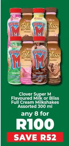 Food Lover's Market Clover Super M Flavoured Milk or Bliss Full Cream Milkshakes Assorted 300 ml offer