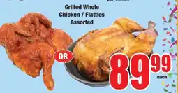 Boxer Grilled Whole Chicken / Flatties Assorted offer
